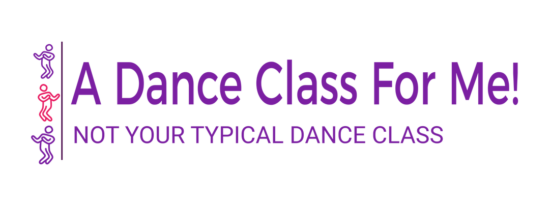 A Dance Class For Me! (not your typical dance class)